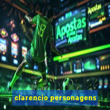 clarencio personagens